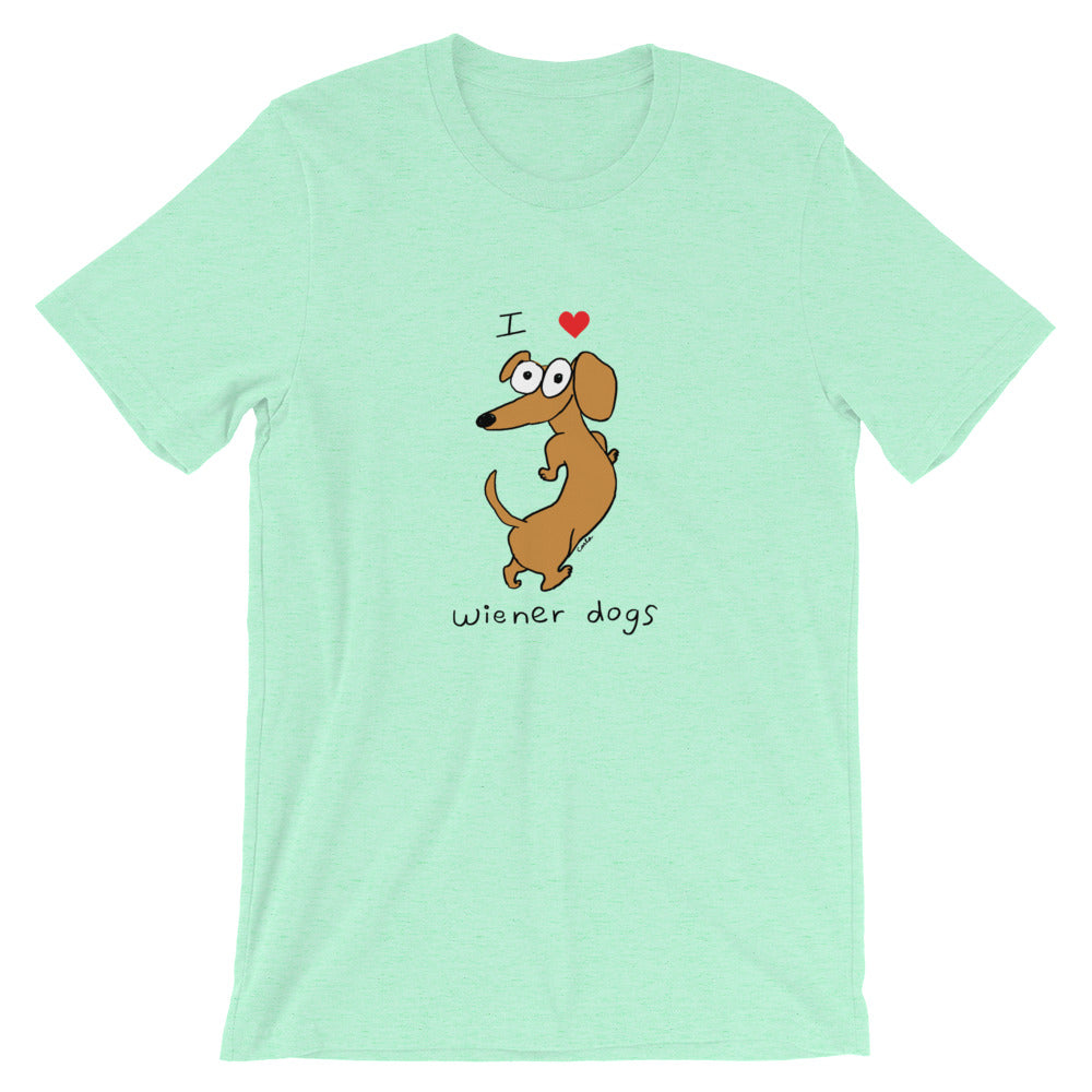 I Love Wiener Dogs Men's and Women's T-Shirt