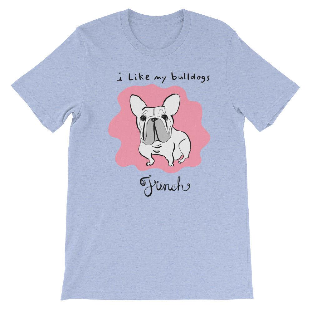 French Bulldog - Short-Sleeve Men's and Women's T-Shirt