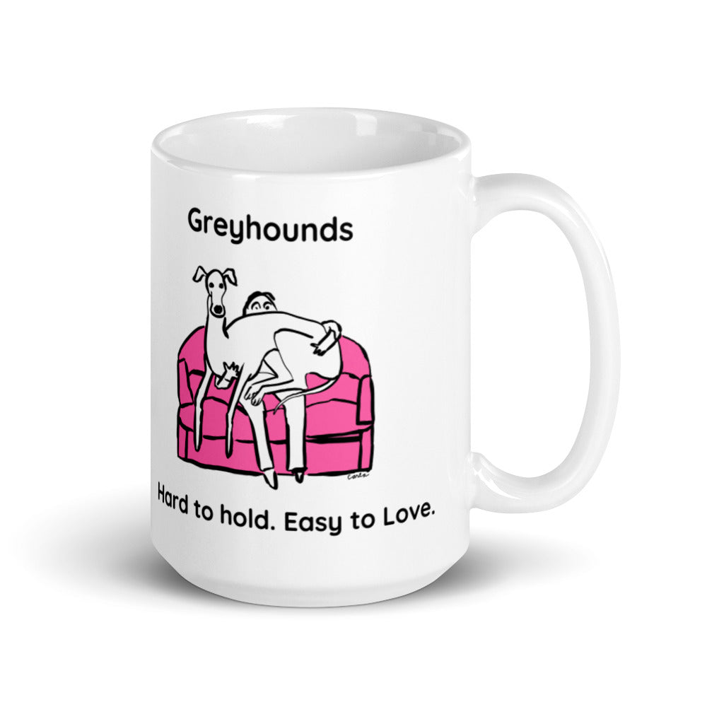 Greyhounds Easy to Love coffee mug